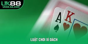Luật Chơi Xì Dách - Hướng Dẫn Cụ Thể Để Luôn Thắng Lớn