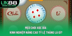 Mẹo Chơi Xóc Dĩa – Kinh Nghiệm Nâng Cao Tỷ Lệ Thắng
